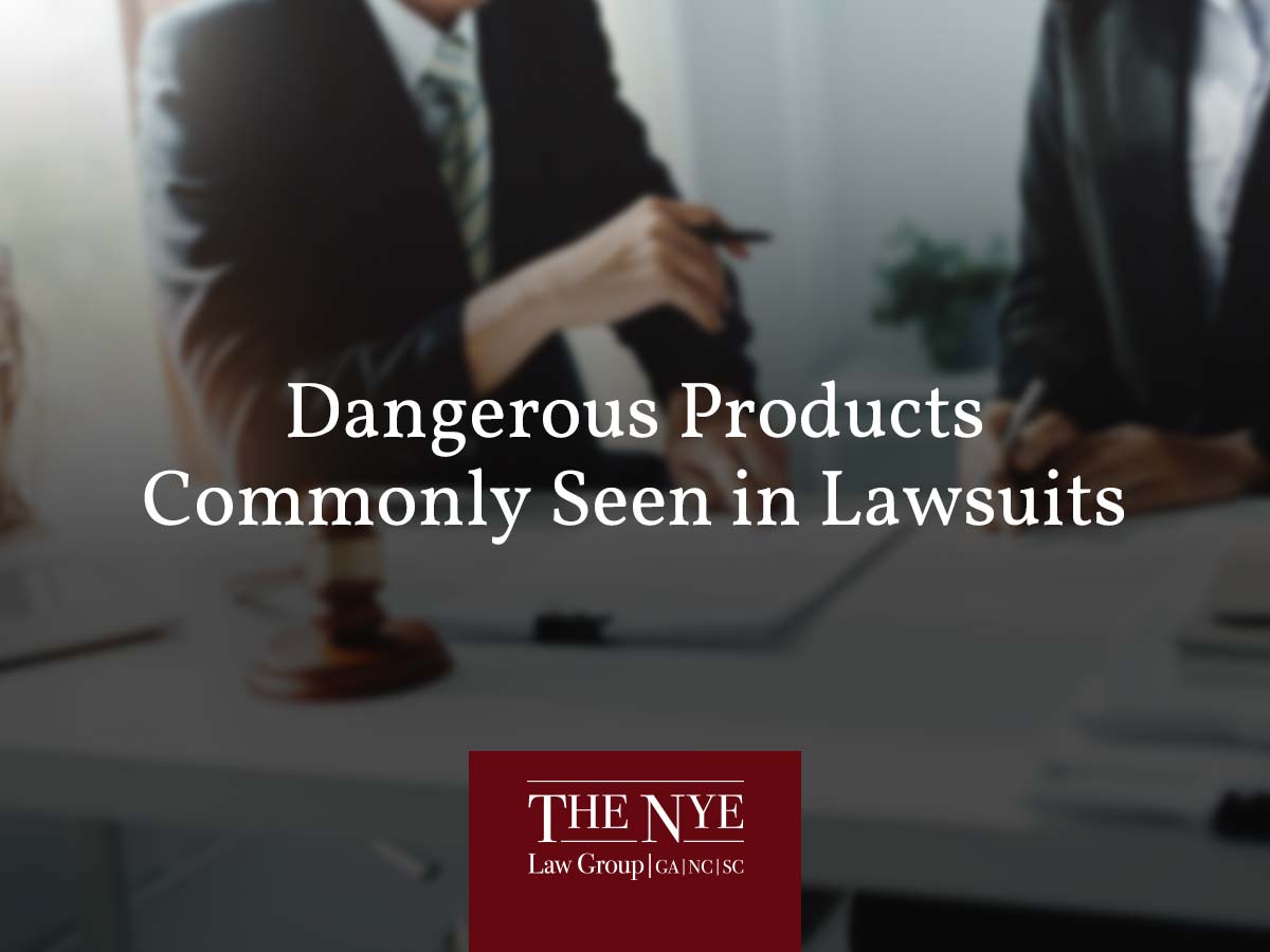 Dangerous Products Commonly Seen in Lawsuits